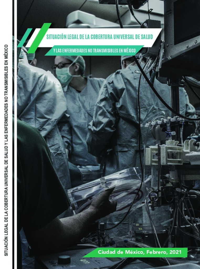 thumbnail of Situación Legal de la Cobertura Universal de Salud y las Enfermedades no Transmisibles en México